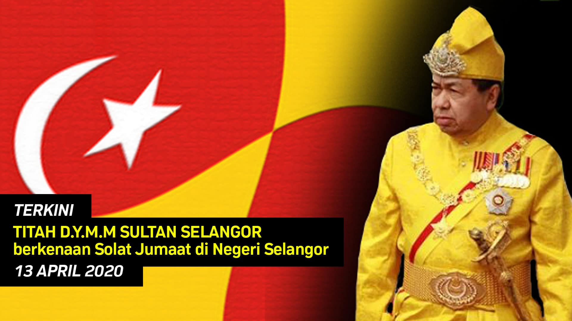 Titah DYMM Sultan Selangor